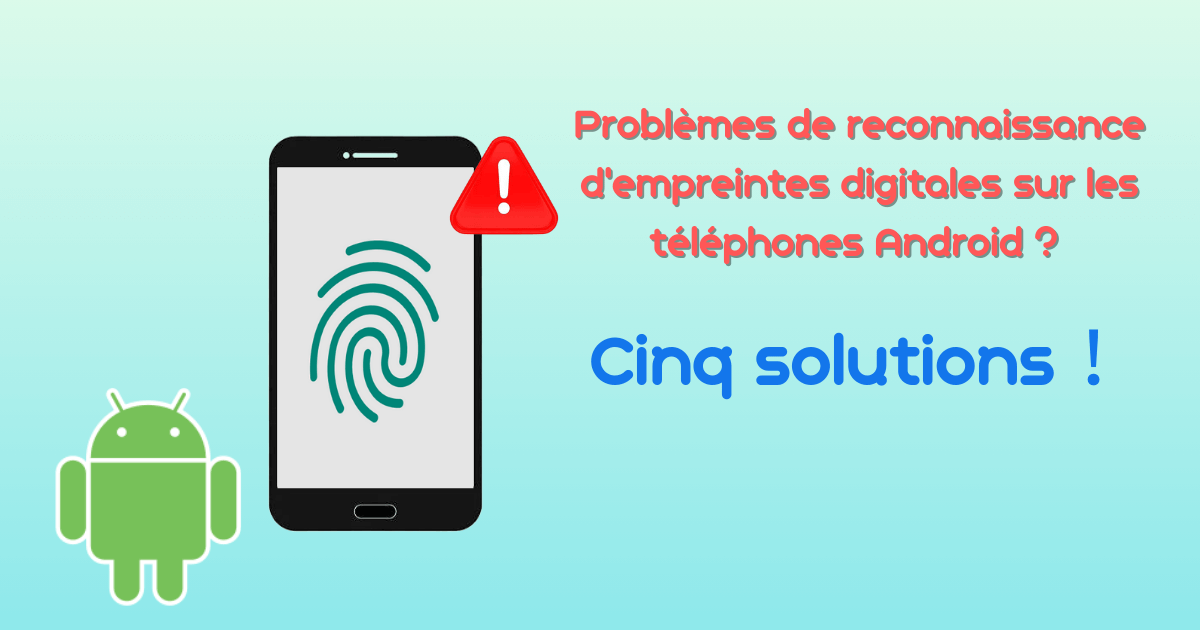 Capteur d'empreinte ne répond pas samsung/Xiaomi ? 5 solutions!