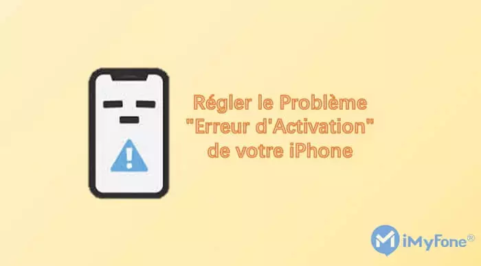 Activation impossible iPhone : Erreur d'Activation ou L'iPhone n'est pas activé