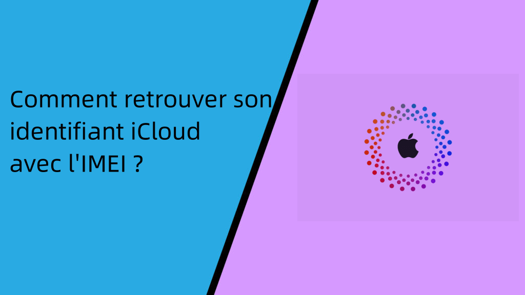 Comment retrouver son identifiant iCloud avec l'IMEI ?