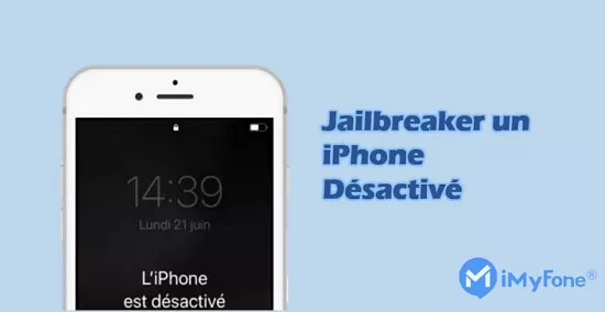 [SOLUTION] Tutoriel pour jailbreaker un iPhone désactivé