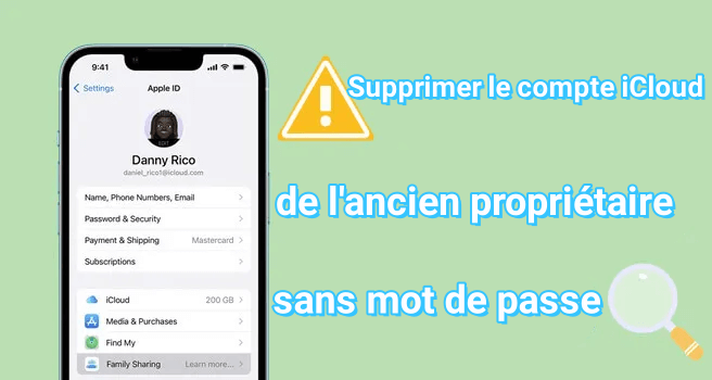 supprimer un compte iCloud de l'ancien propriétaire sans mot de passe