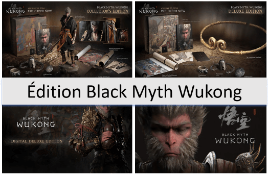 Black Myth Wukong éditions et prix