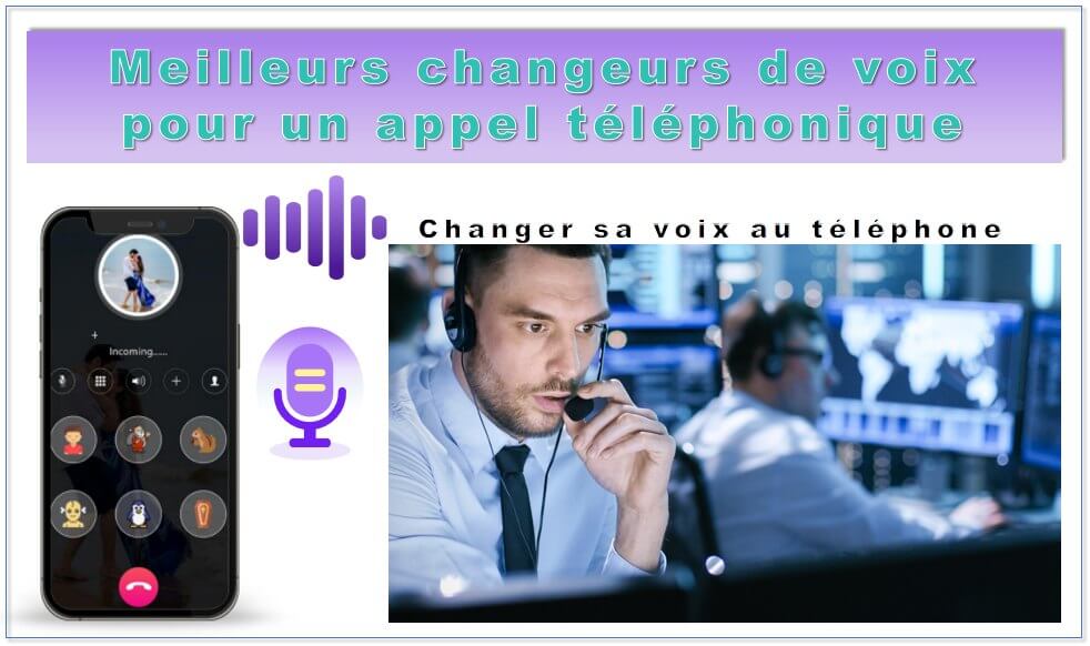 changeurs de voix pour les appels téléphoniques