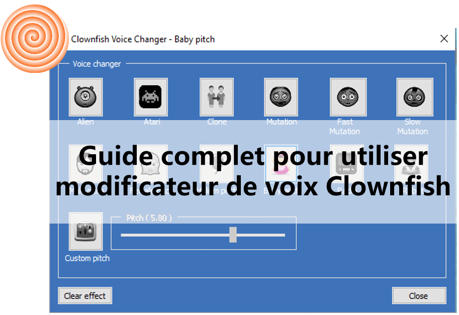 Guide complet du modificateur de voix Clownfish