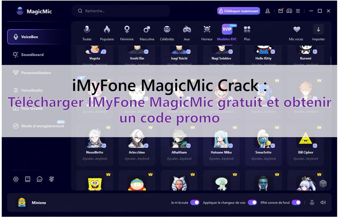 iMyFone MagicMic Crack : télécharger IMyFone MagicMic gratuit et obtenir un code promo