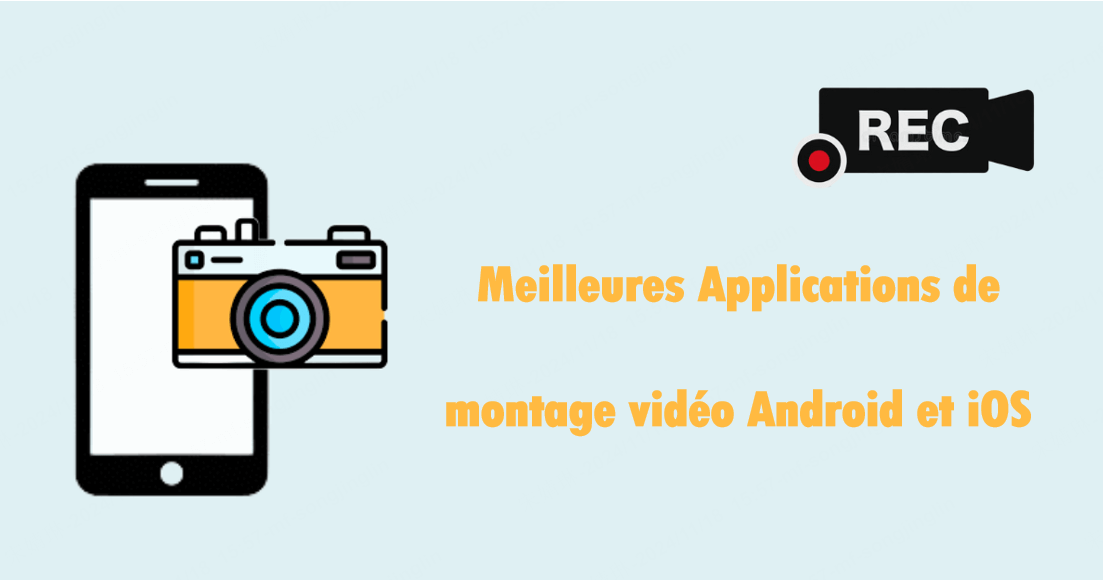 TOP 5 Applications de montage vidéo pour Android et iOS