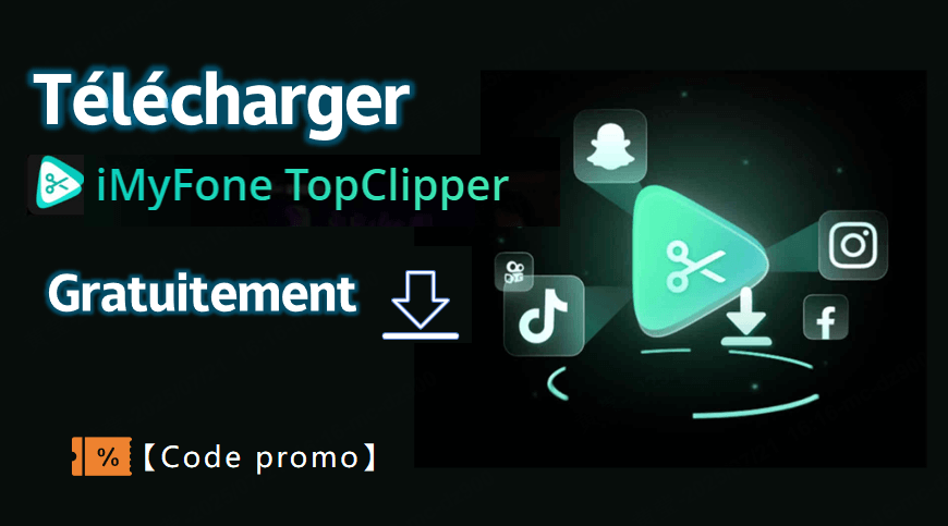 télécharger iMyFone TopClipper gratuitement