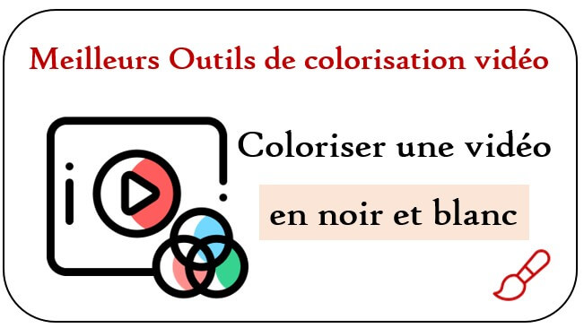 coloriser des vidéos en noir et blanc