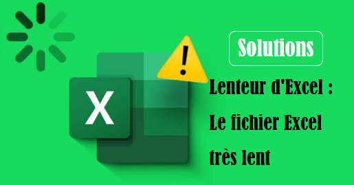 réparer les lenteurs d'excel