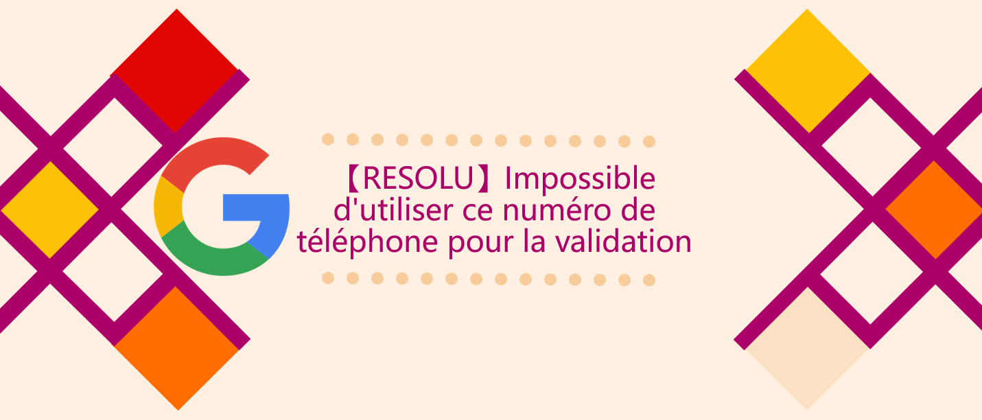 【RESOLU】Impossible d'utiliser ce numéro de téléphone pour la validation