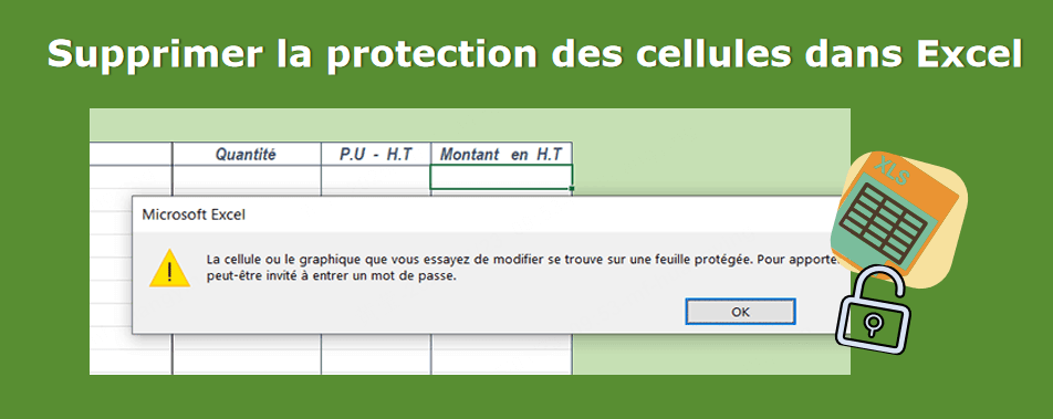 déverrouiller une cellule d’une feuille de calcul Excel protégée