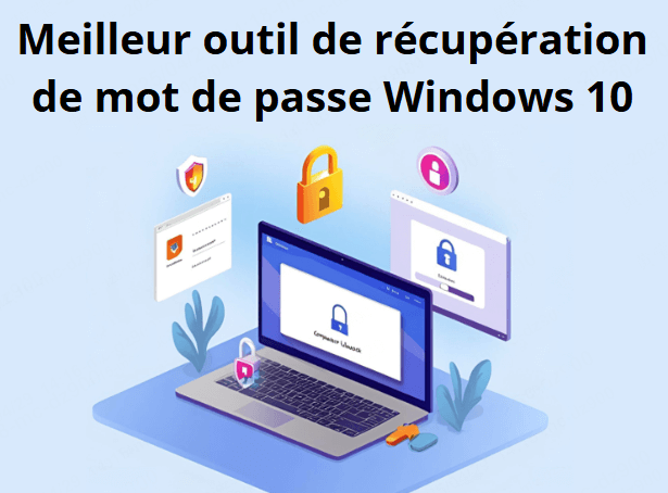 Meilleurs outils de récupération Windows 10