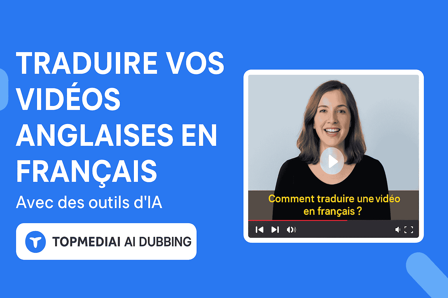 meilleurs traducteurs vidéo anglais vers le français
