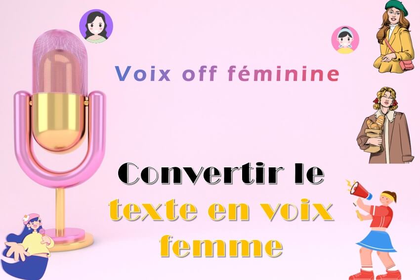 voix off féminine, convertir du texte en voix femme