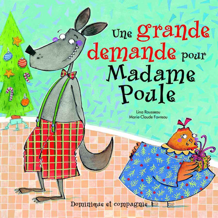 8ème livres audio pour enfants, Madame Poule a un Loup