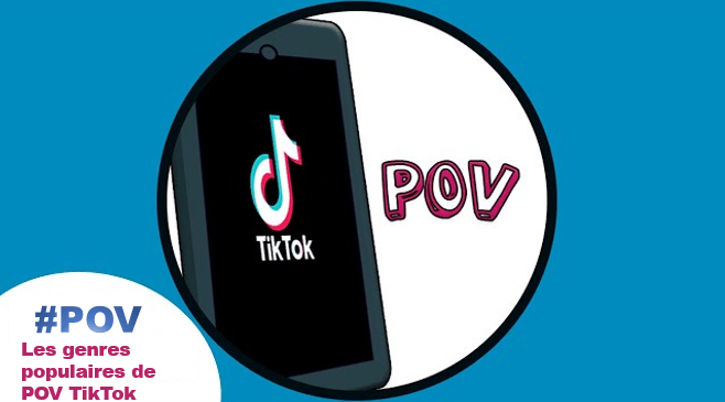 Les genres de la vidéo POV TikTok