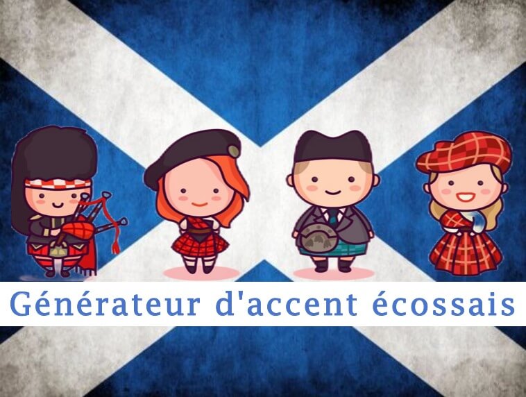 Meilleurs générateurs d'accent écossais/scotland réaliste en 2024
