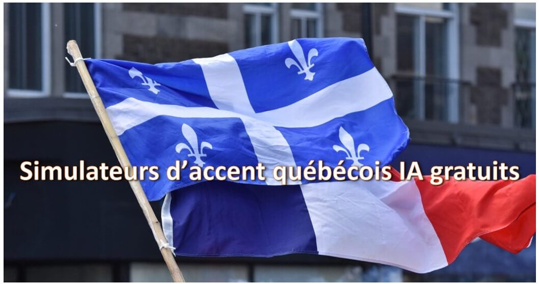 Simulateurs d'accent français québécois gratuits