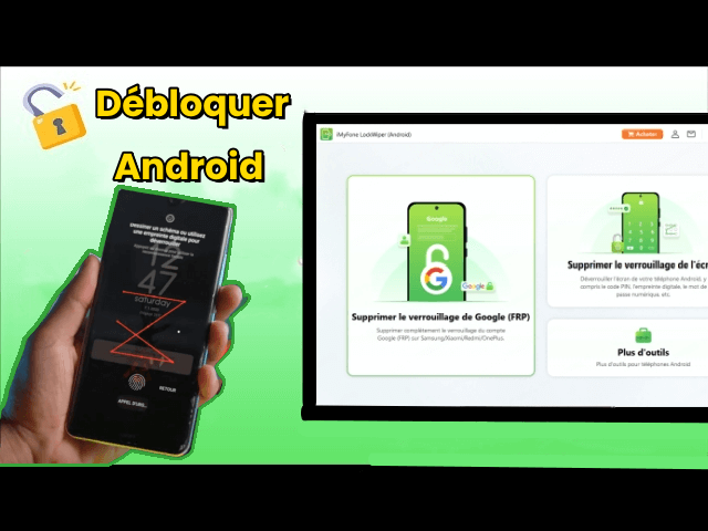 débloquer android