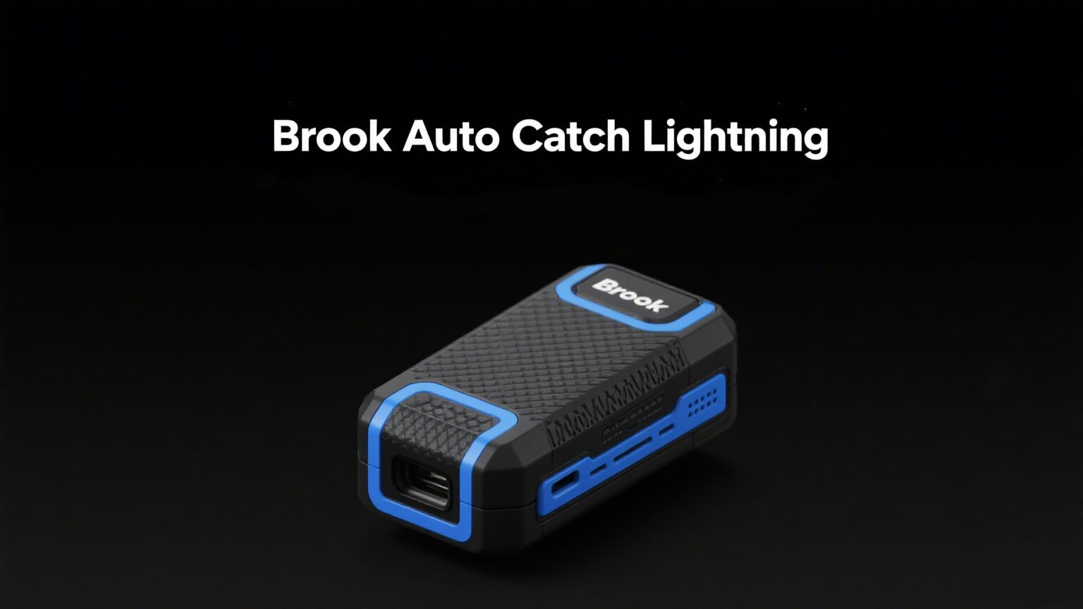 brook auto catch lightning