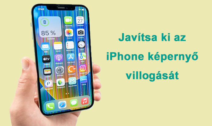 Javítsa ki az iPhone képernyő villogását