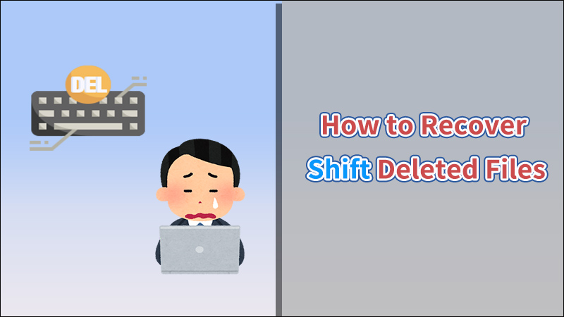 Hogyan lehet visszaállítani a Shift törölt fájlokat szoftverrel vagy anélkül ingyenesen Windows XP/10/11/8/7 rendszeren