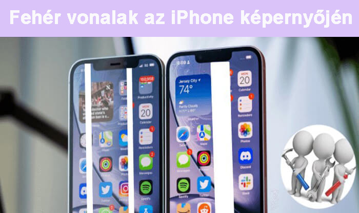 Fehér vonalak az iPhone képernyőjén