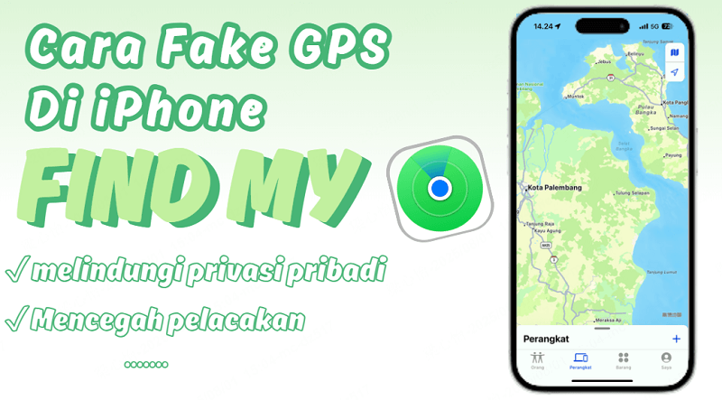 cara fake GPS di Find My iPhone / Friends