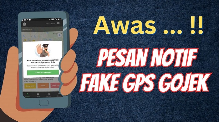 pesan notif fake gps gojek dugaan penggunaan aplikasi tuyul
