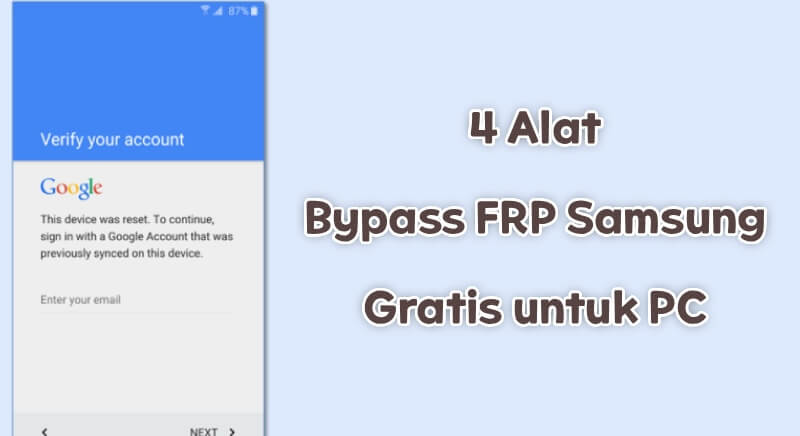 Bypass FRP Samsung Gratis untuk PC