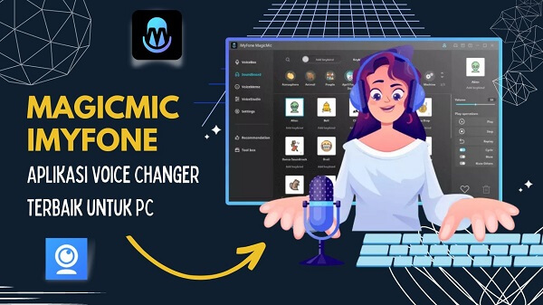 Voice Changer PC Terbaik, 500+ Efek Suara untuk Ubah Suara secara Realtime
