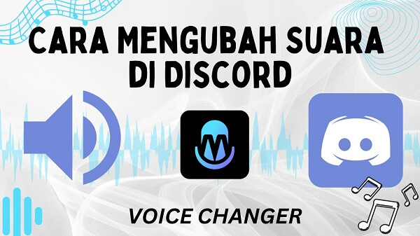 tutorial langkah cara mengubah suara di discord