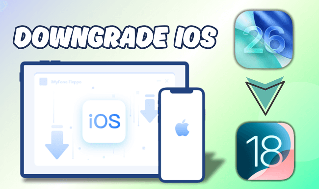 Bagaimana Cara Downgrade iOS 26 ke 18 Tanpa Kehilangan Data?