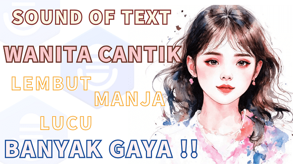 cara buat sound of text wanita cantik