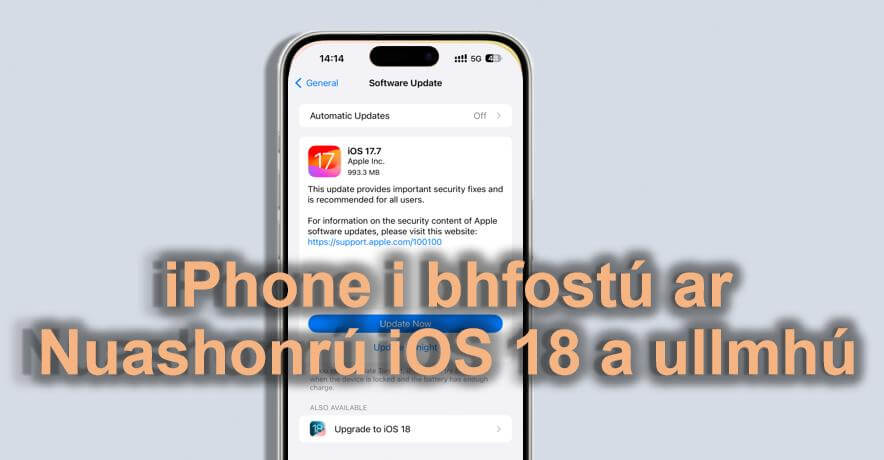 iphone bhfostú ag ullmhú nuashonrú