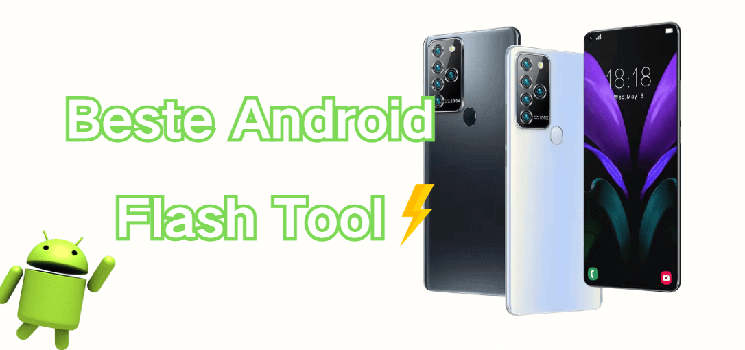 Die 4 besten Android Flash-Tools für 2025