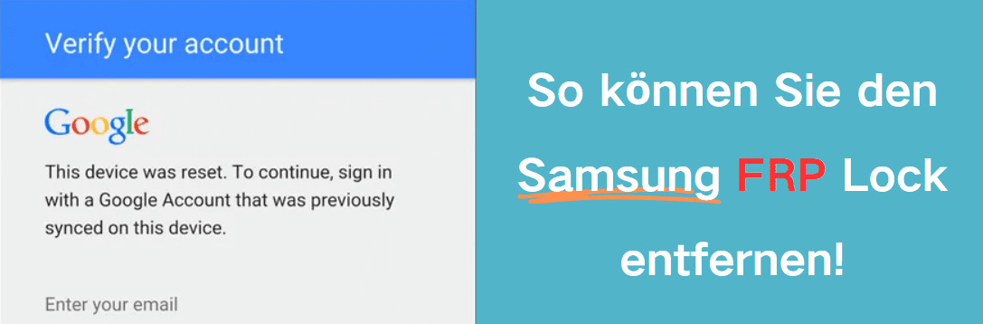 Wie kann man das Samsung FRP Lock kostenlos entfernen?