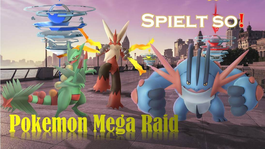 [Detaillierte Erklärung] Was ist ein Pokemon Mega-Raid？