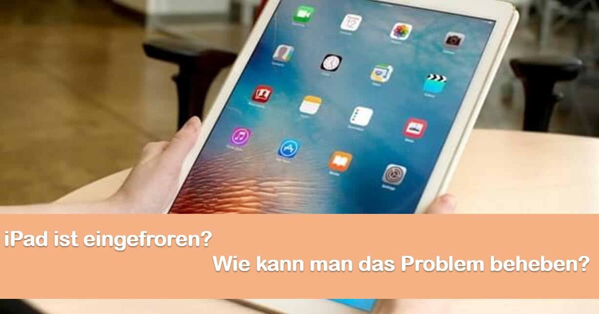 beheben für iPad eingefroren