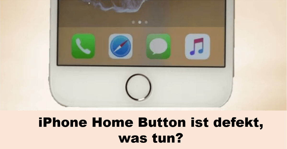iPhone Home Button ist defekt? - praktische Lösungen und Tipps