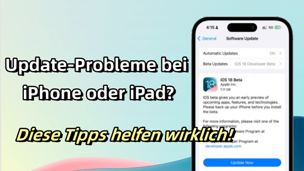iPhone/iPad Update Probleme? Schnell gelöst mit diesen Tipps