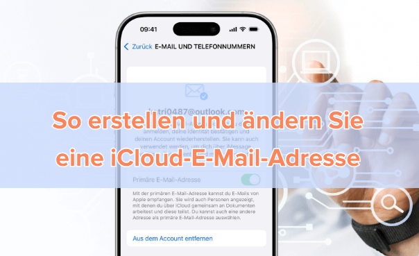 E-Mail Adresse iCloud ändern und erstellen