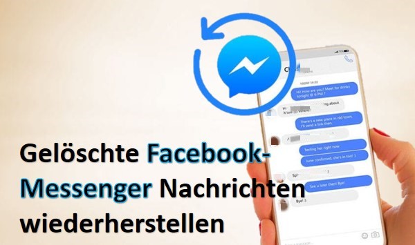 Facebook Messenger gelöschte Nachrichten wiederherstellen iPhone