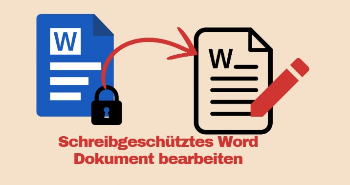 schreibgeschütztes word dokument bearbeiten