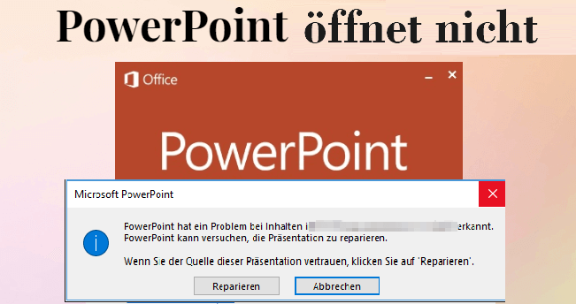 PowerPoint lässt sich nicht öffnen