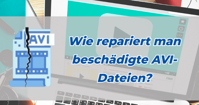 AVI Datei reparieren