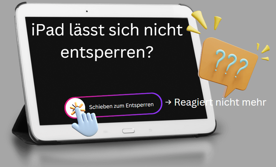 iPad lässt sich nicht entsperren