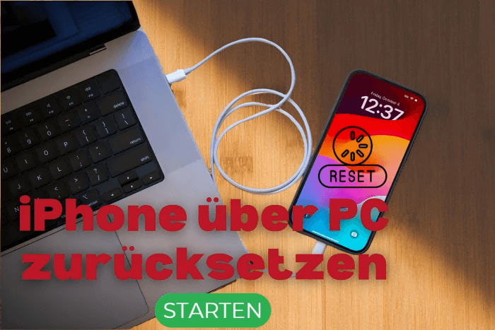 iPhone über PC zurücksetzen