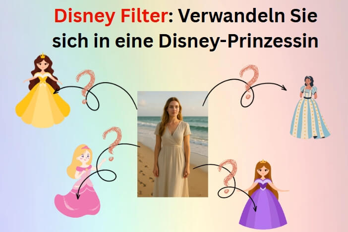 Disney Filter: Verwandeln Sie sich in eine Disney-Prinzessin