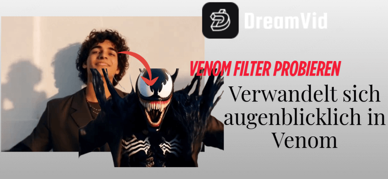 Mega angesagt: Venom-Filter probieren und Venom im Augenblick werden